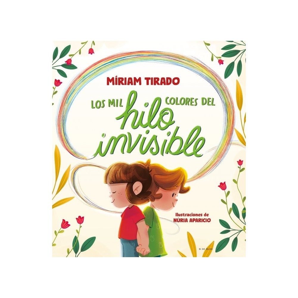LOS MIL COLORES DEL HILO INVISIBLE